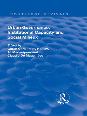 cover image of Urban Governance, Institutional Capacity and Social Milieux